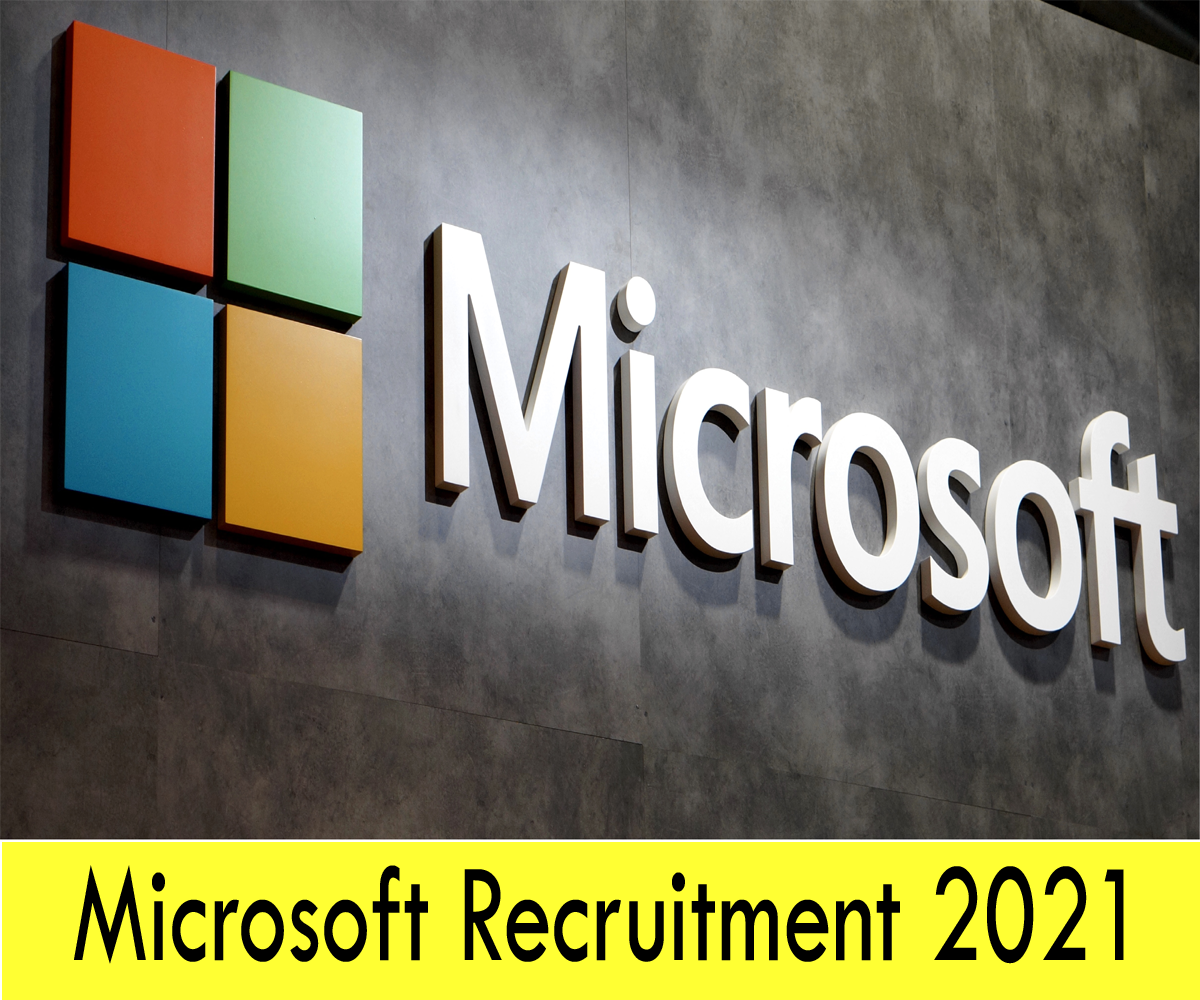 Recruitment: Apply For Microsoft Recruitment 2021