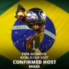 Brazil To Host 2027 Women’s World Cup